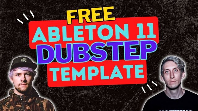 Free Ableton Live 11 Dubstep / Riddim Template (Wheysted Music)
