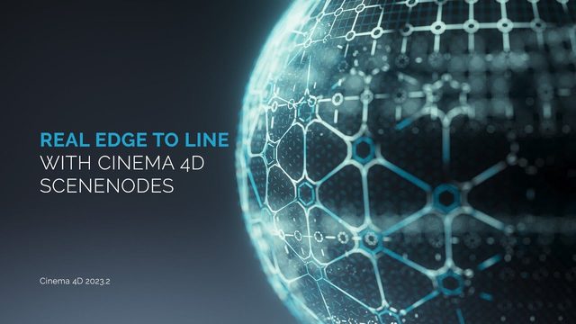 Free C4D Scene Nodes Capsule: Real Edge to Line (Dominik Ruckli)