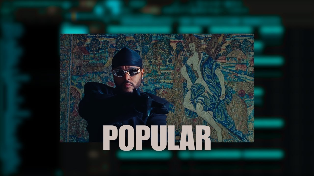 Free FL Studio 21 FLP: The Weeknd 'Popular' Remake (Fruity Tunes)