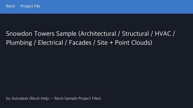Free Revit 2024 Sample: Snowdon Towers All Disciplines (Autodesk)